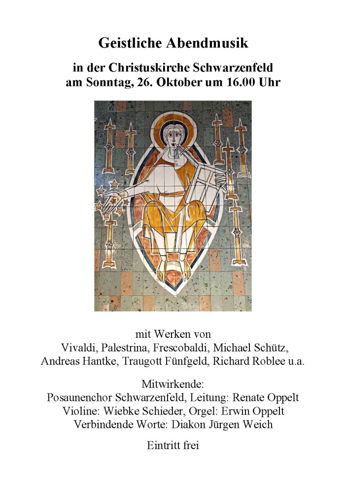Geistliche Abendmusik am 26.10. um 16 Uhr in der Christuskirche Schwarzenfeld